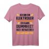 Elektriker Geschenke für Männer - Lustiges E-T-Shirt mit Spruch 'Ich bin Elektriker ich kann Dummheit nicht reparieren'