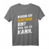 Elektriker T-Shirt Lustig Spruch 'Weil ich es kann!'  Originelles Geschenk für Elektriker, Handwerker & Berufseinsteiger zu Geburtstag & Weihnachten