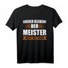 Meister 2022 Meisterprüfung Elektriker T-Shirt  Geschenkidee für Handwerker, Dachdecker & Kfz-Mechaniker zum Abschluss