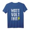 Elektroniker Meister WATT VOLT IHR Herren lustiges Elektriker T-Shirt  Humorvolles Oberteil für Elektroniker, Elektromeister & Elektriker bei Werkstatt & Feier