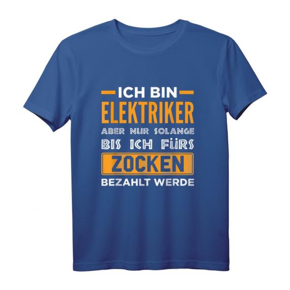 Elektriker Zocken Gamer Elektroinstallateur T-Shirt Lustiges Design für Damen & Herren, ideal für Elektriker und Gaming-Fans Elektriker Zocken Gamer Elektroinstallateur T-Shirt Lustiges Design für Damen & Herren, ideal für Elektriker und Gaming-Fans