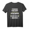Studieren kann jeder. Elektriker werden nur die besten - Lustiges Elektriker T-Shirt für Männer mit Spruch