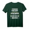 Studieren kann jeder. Elektriker werden nur die besten - Lustiges Elektriker T-Shirt für Männer mit Spruch