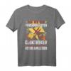 Ich bin ein guter Elektriker T-Shirt  Stolz auf den Beruf, perfektes Geschenk für Elektroniker und Gesellen