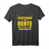 Elektriker in Rente - Nicht mehr mein Problem! Humorvolles T-Shirt als Geschenk zum Renteneintritt