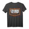 Elektriker I'm Here To Strip Electric Lineman T-Shirt - Humorvolles Vintage-Look Arbeitskleidungsstück für Elektriker, Drahtarbeiter & Linienmenschen
