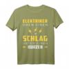 Elektriker T-Shirt Elektromeister Geschenk mit Spruch - Klassisch geschnitten, doppelt genähter Saum, ideal für Elektriker und Elektroinstallateure
