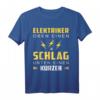 Elektriker T-Shirt Elektromeister Geschenk mit Spruch - Klassisch geschnitten, doppelt genähter Saum, ideal für Elektriker und Elektroinstallateure