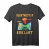 Elektriker Elektroingenieur T-Shirt  Coole Geschenkidee für Elektroniker und Elektrotechniker