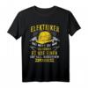 Lustiges Elektriker T-Shirt mit Spruch 'Sei nett zu mir...'  Geschenk für Elektriker, Elektroniker, Stromer, Elektroinstallateur & Bauarbeiter zu Weihnachten, Vatertag & Geburtstag
