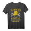 Lustiges Elektriker T-Shirt mit Spruch 'Sei nett zu mir...'  Geschenk für Elektriker, Elektroniker, Stromer, Elektroinstallateur & Bauarbeiter zu Weihnachten, Vatertag & Geburtstag