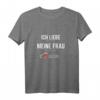 Ich liebe meine Frau Holz sägen Handwerk Elektriker T-Shirt  Lustiges Werkzeug & Profi Geschenk für Handwerker & Handwerksburschen