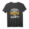 Alles wird gut - Der Meister ist jetzt da Baustelle Elektriker T-Shirt für Handwerker, Bauarbeiter & Handwerksprofis
