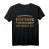 Elektriker Strom Leitungen Elektroniker Prüfen T-Shirt - Robuste Berufskleidung für Elektriker und Elektroniker