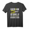 Elektriker Ich Könnte Es Wie Einen Unfall Aussehen Lassen T-Shirt  Lustiges Geschenk für Elektriker, Elektroniker & Stromprofis zu Geburtstag & Weihnachten