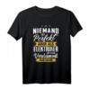 Niemand Ist Perfekt Aber Als Elektriker Ist Man Nah Dran T-Shirt - Lustiges Elektriker Outfit für Geburtstags- & Weihnachtsgeschenk