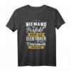 Niemand Ist Perfekt Aber Als Elektriker Ist Man Nah Dran T-Shirt - Lustiges Elektriker Outfit für Geburtstags- & Weihnachtsgeschenk