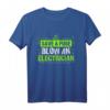 Electrical Engineer Worker Save A Fuse Blow An Electrician T-Shirt  Lustiges Elektriker Geschenk für Handwerker & Elektronik-Profis