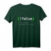 !False - Programmierer Informatiker Geschenk IT Nerd T-Shirt für Damen und Herren  Lustiges IT- und Programmierer-Geschenk zum Geburtstag, Weihnachten, für Kollegen & Chefs
