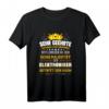 Lustiges Elektriker T-Shirt für Elektroniker, Elektriker & Elektrohandwerker  Perfektes Geschenk für Arbeit, Geburtstag, Weihnachten & Vatertag
