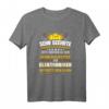 Lustiges Elektriker T-Shirt für Elektroniker, Elektriker & Elektrohandwerker  Perfektes Geschenk für Arbeit, Geburtstag, Weihnachten & Vatertag