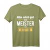 Lustiges Meister T-Shirt - Der Meister ist jetzt da | Geschenk für Handwerksmeister & frischgebackene Meister