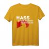 HASS ist keine Alternative Für Deutschland FCK AFD & NZS T-Shirt - Politisches Statement gegen Rechts, Nazis & Faschismus für Demonstrationen