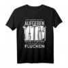 Ich Werde Nicht Aufgeben Aber Fluchen - Lustiges Heimwerker T-Shirt für Handwerker, Baumeister & Mechaniker als Geschenk