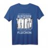 Ich Werde Nicht Aufgeben Aber Fluchen - Lustiges Heimwerker T-Shirt für Handwerker, Baumeister & Mechaniker als Geschenk