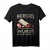 Mir reichts ich geh Wurst machen - Humorvolles Metzger T-Shirt für Fleischer, Schlachter & Metzgermeister in der Fleischerei