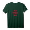 But Daddy I Love Him T-Shirt  Sentimentales Geschenk für Papa und Kinder, klassisch geschnitten