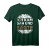 Ich kam, sah und sägte | Lustiges Schreiner Tischler T-Shirt  Geschenk für Holzhandwerker, Zimmerer & Forstwirt zu Weihnachten & Geburtstag
