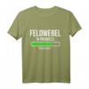 Herren Feldwebel T-Shirt mit Humor - Lustiges Bundeswehr Spruch für Soldaten & Dienstgrade