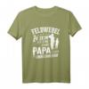 Herren Feldwebel Sein ist eine Ehre Papa unpreiswerter Soldat T-Shirt - Lustiges Geschenk für Soldaten, Fallschirmjäger & Militärfamilien