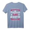 Beamtin T-Shirt mit witzigem Statement  Für Lehrerinnen, Finanzwirtinnen, Staatsanwältinnen & Abschiede im öffentlichen Dienst
