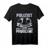 Lustiges Polizei Polizist in Pension Spruch T-Shirt  Witziges Geschenk für Polizeibeamte & Kriminalpolizisten zu Weihnachten & Geburtstag