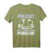 Lustiges Polizei Polizist in Pension Spruch T-Shirt  Witziges Geschenk für Polizeibeamte & Kriminalpolizisten zu Weihnachten & Geburtstag