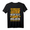 Lustiges T-Shirt für Technische Leiter - 'Nicht alle Superhelden tragen einen Umhang' als Geschenk zum Geburtstag oder Weihnachten