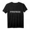 Pyrofreak Pyro Geschenk - Pyronaut Pyrotechniker T-Shirt für Feuerwerks- und Pyromanen-Fans