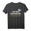 Ich bin Ingenieur - Ich habe immer Recht T-Shirt für Techniker, Konstrukteure & Fachkräfte  Lustiges Geschenk für Arbeit & Geburtstag