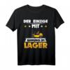 Der einzige mit Ahnung im Lager T-Shirt - Lustiges Geschenk für Staplerfahrer, Lagerist & Logistiker mit Spruch