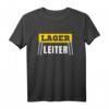 Lagerleiter Gabelstapler Fahrer Logistik Logistiker T-Shirt  Lustiges Berufskleidung & Geschenkidee für Lagerprofis