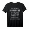 Lustiges Handwerker T-Shirt - So lange ich Fluch ist nichts Passiert, perfektes Geschenk für Maurer, Maler, Dachdecker & mehr