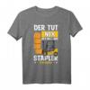 Staplerfahrer T-Shirt - Lustiges Geschenk für Gabelstaplerfahrer, Lagerarbeiter & Logistikfachkräfte inklusive Geschenkidee zum Staplerschein & Beruf