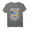 Abwassertechniker T-Shirt mit lustigem Spruch - Für Fachkräfte in Kläranlagen & Wasserwerken