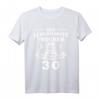 Herren Fernfahrer 30 Jahre Geburtstag Trucker LKW Fahrer T-Shirt  Perfektes Geschenk für Berufskraftfahrer & LKW Liebhaber