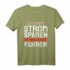 Strom Sparen Verbrenner Fahren Dieselfahrer LKW - Lustiges KFZ T-Shirt für Auto Fans, Mechaniker & Umweltbewusste