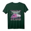 Ich Bin Die Frau Eines Verdammt Heißen LKW Fahrers T-Shirt - Lustiges Geschenk für Trucker, Fernfahrer & Berufskraftfahrer zu Geburtstag & Weihnachten