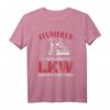 Studieren kann jeder, LKW fahren nur die besten - Lustiges Trucker T-Shirt für echte Männer und Fernfahrer