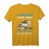 Lustiges Trucker T-Shirt für LKW Fahrer und Fernfahrer - Klassisches Design mit Spruch, Perfekt als Zubehör und Geschenk